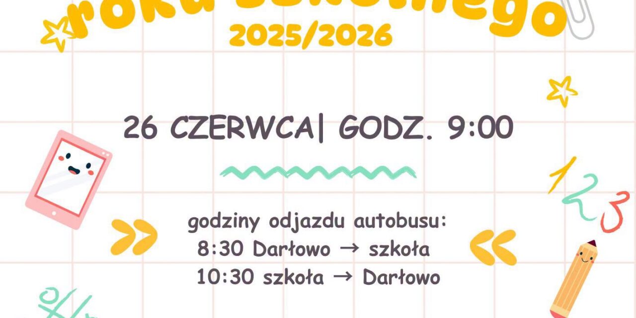 Zakończenie roku szkolnego 2025/2026